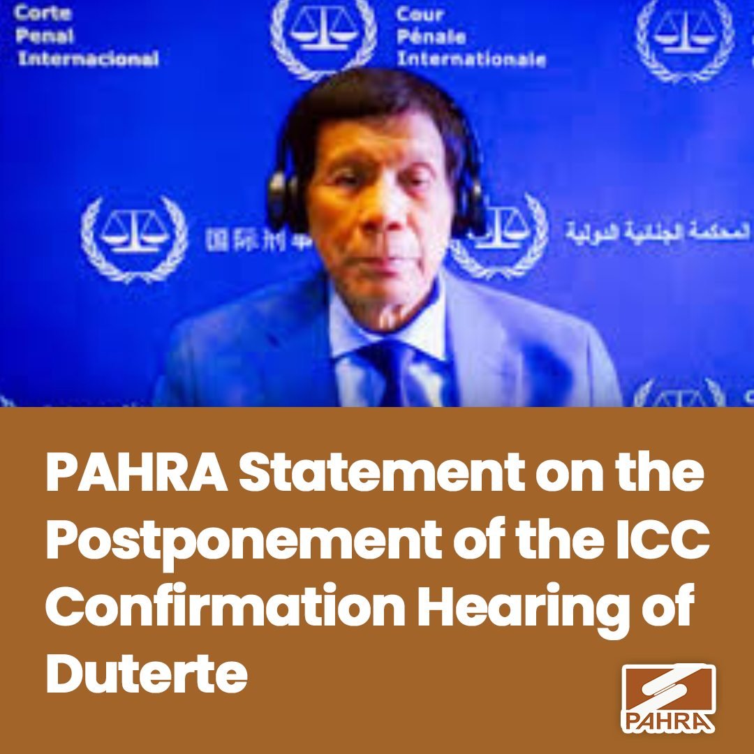 PAHRA Statement on the Postponement of the ICC Confirmation Hearing of Duterte